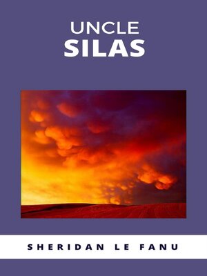 cover image of Uncle Silas